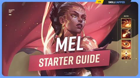 The Only Mel Guide You Ll Ever Need League Of Legends Youtube