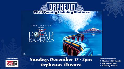 The Polar Express Orpheum Theatre