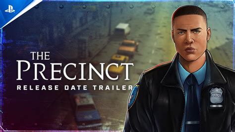 Unveiling the Precinct Release Date: The Final Puzzle Piece in the Gaming Puzzle