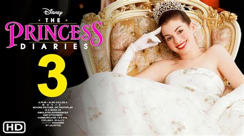The Princess Diaries 3 First Look Trailer 2024 Walt Disney Anne Hathaway Renewal Preview