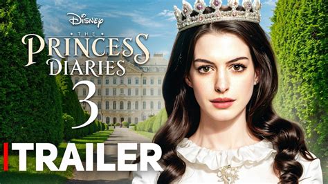 The Princess Diaries 3 Trailer First Look 2025 Release Date Everything We Know So Far The Princess Diaries 3 Trailer First Look 2025 Release Date Everything We Know So Far