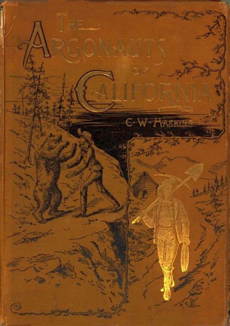 The Project Gutenberg Ebook Of The Argonauts Of California By A Pioneer
