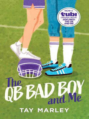 The Qb Bad Boy And Me By Tay Marley Overdrive Free Ebooks Audiobooks Amp Movies From Your Library