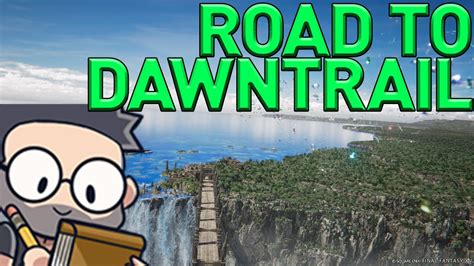 The Road To Dawntrail When To Expect News Updates Youtube