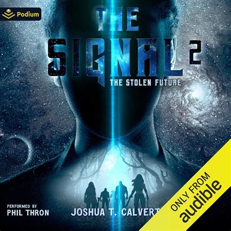 The Signal 2 Audiobook By Joshua T Calvert