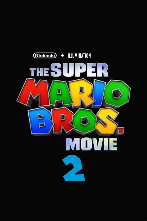 The Super Mario Bros Movie 2 Release Date Cast Story Everything We Know The Super Mario Bros Movie 2 Release Date Cast Story Everything We Know