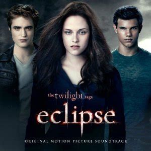 The Twilight Saga Eclipse Soundtrack Wikipedia