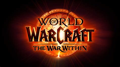 The War Within Has A Launch Date August 26Th Warcraft Tavern