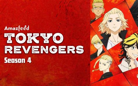 Tokyo Revengers Season 4 Release Date Revealed: Surprising Details Uncovered