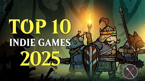 Top 10 Upcoming Indie Games 2025 Fextralife