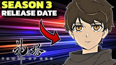 Tower Of God Season 3 Release Date On Crunchyroll India Tower Of Season 3 Release Date Hindi
