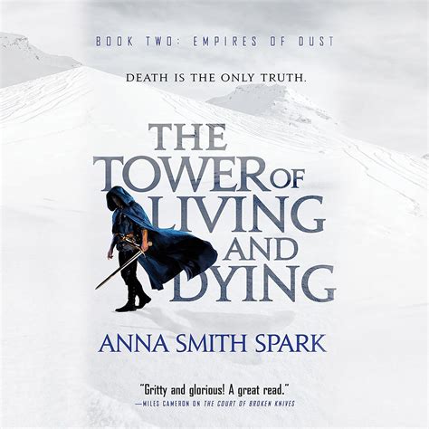 Tower Of Living And Dying Empires Of Dust 2 Smith Spark Anna 9780316511469 Amazon Com Books