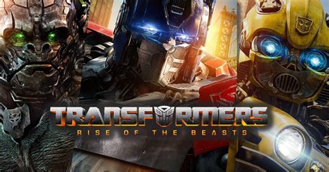 Transformers Rise Of The Beasts What To Expect