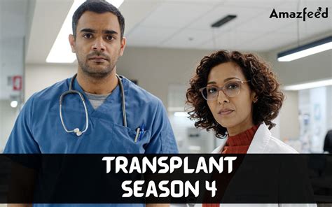 Transplant Season 4 Release Date: When Fans Can Expect the New Episodes