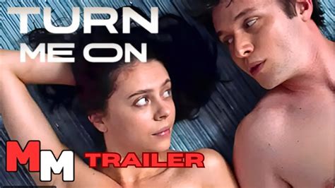 Turn Me On Official Trailer 2024 Bel Powley Nick Robinson Sci Fi Movie Hd Ehkou Com Turn Me On Official Trailer 2024 Bel Powley Nick Robinson Sci Fi Movie Hd Ehkou Com