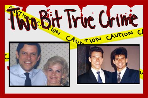 Two Bit True Crime The Menendez Brothers Bulldog Times