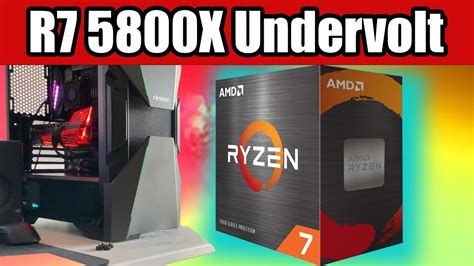 Undervolt Your Ryzen 7 5800X For More Fps And Lower Temperature Youtube