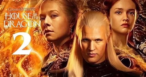 Unveiling The House Of The Dragon Season 2 Screennearyou