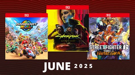 Upcoming Nintendo Switch 2 Games June 2025 Nintendo