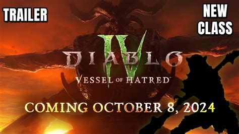 Vessel Of Hatred Release Date Amp New Class Reveal Diablo 4 Youtube