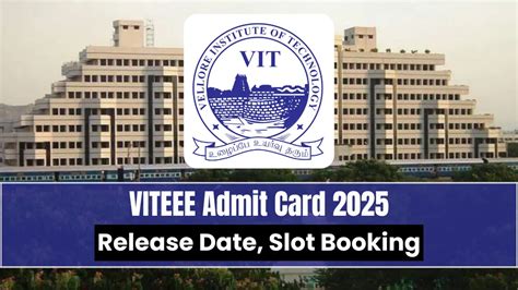 Check Out Viteee Admit Card 2025 Release Date Today