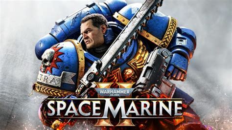 Warhammer 40 000 Space Marine 2 Release Date Gameplay Amp Everything We Know
