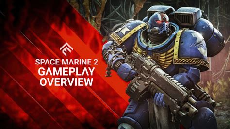 Warhammer 40K Space Marine 2 Gets 6 Minute Gameplay Overview