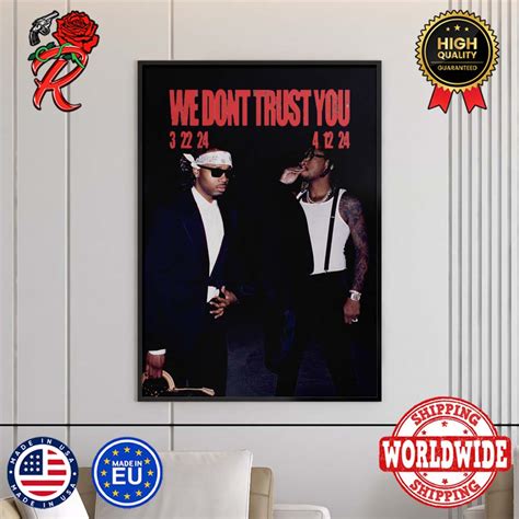 We Still Don Amp 39 T Trust You Album Cover And Track List Metro Boomin X Future Two Sides Print Unisex We Still Don Amp 39 T Trust You Album Cover And Track List Metro Boomin X Future Two Sides Print Unisex