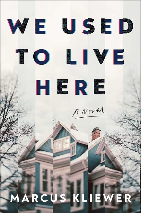 We Used To Live Here Book By Marcus Kliewer Official Publisher Page Simon Schuster