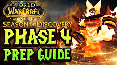 What You Need For Sod Phase 4 Prep Guide Season Of Discovery Youtube