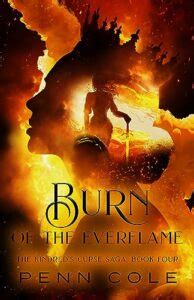 When Does Burn Of The Everflame Kindred Amp 39 S Curse 4 Come Out Release Date Next New Books