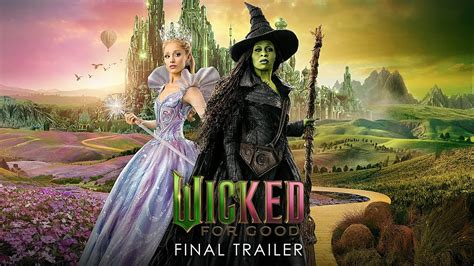 Wicked For Good First Look Trailer Release Date Soundtrack And Everything You Need To Know Teen Vogue