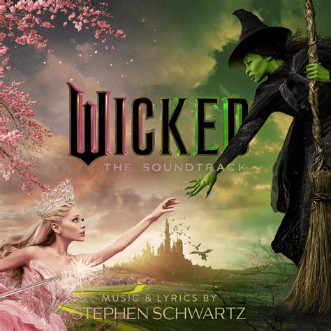 Wicked Movie Cast Cynthia Erivo Ariana Grande Wicked The Soundtrack Lyrics And Tracklist Genius