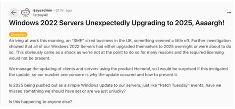 Windows 2022 Servers Unexpectedly Upgrading To 2025 Aaaargh R Sysadmin