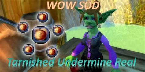 Wow Classic Sod How To Get Tarnished Undermine Real In Phase 4 Vendor Location And Rewards