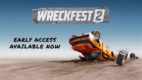 Wreckfest 2 Enters Steam Early Access Full Release Likely 2026 Gtplanet