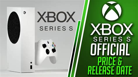 Xbox Series S Features Price Release Date Officially Xbox Series S