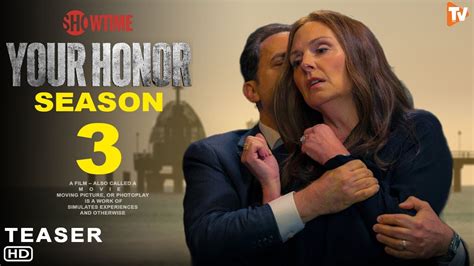 Your Honor Season 3 Trailer Showtime Release Date Finale Episodes Bryan Cranston Cast